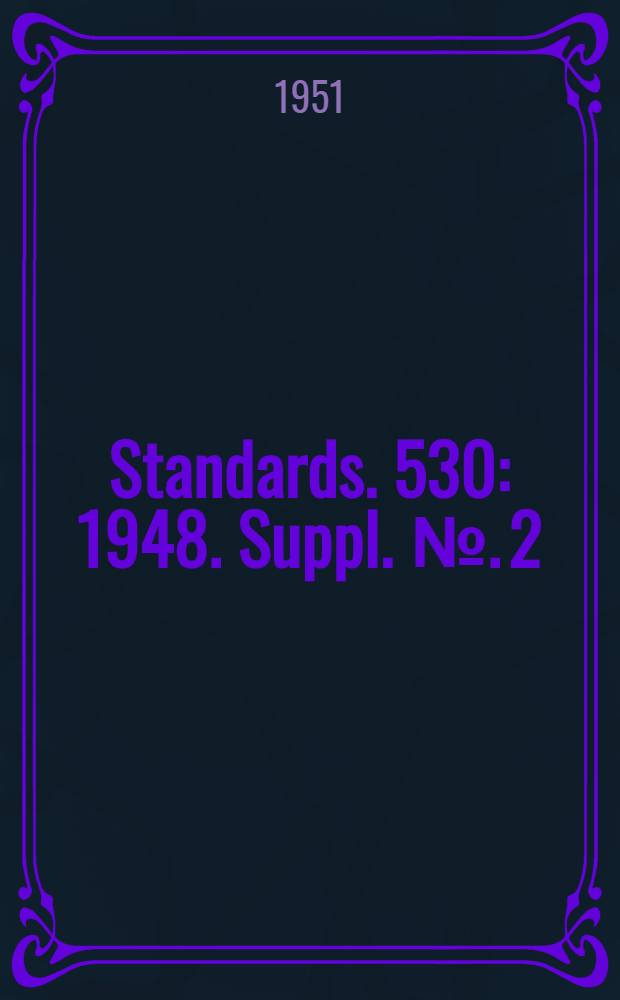 [Standards]. 530: 1948. Suppl. №. 2 (1951) : Graphical symbols for telecommunications