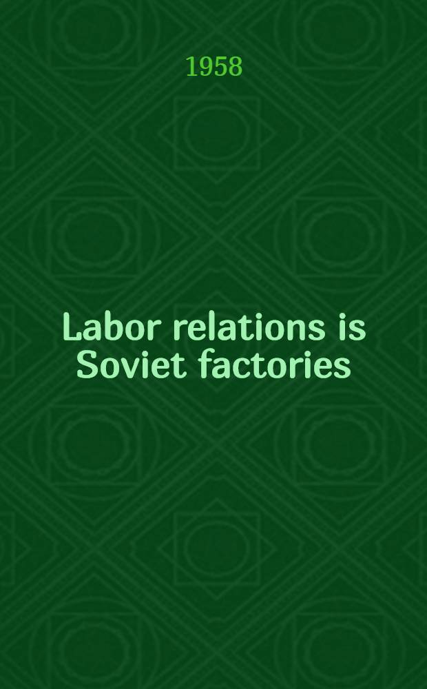 Labor relations is Soviet factories