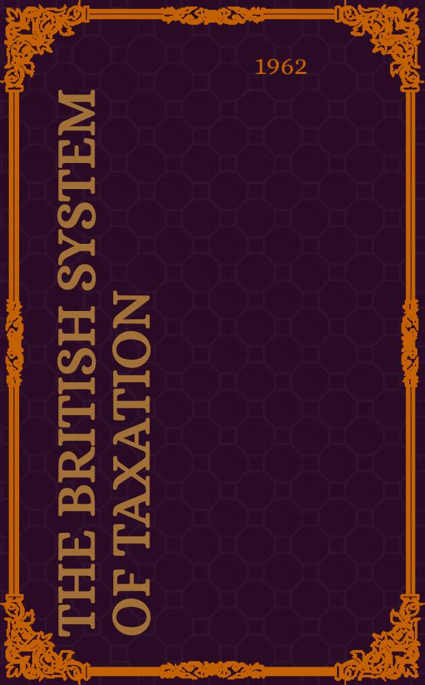 The British system of taxation