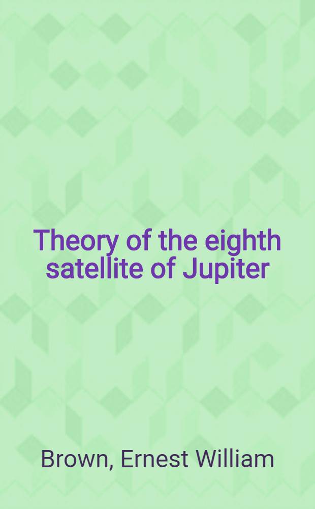 Theory of the eighth satellite of Jupiter