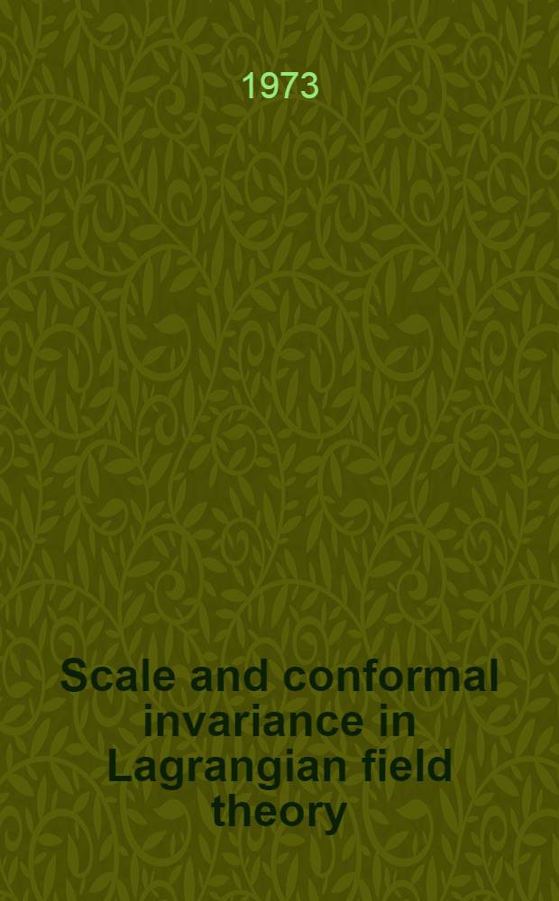 Scale and conformal invariance in Lagrangian field theory