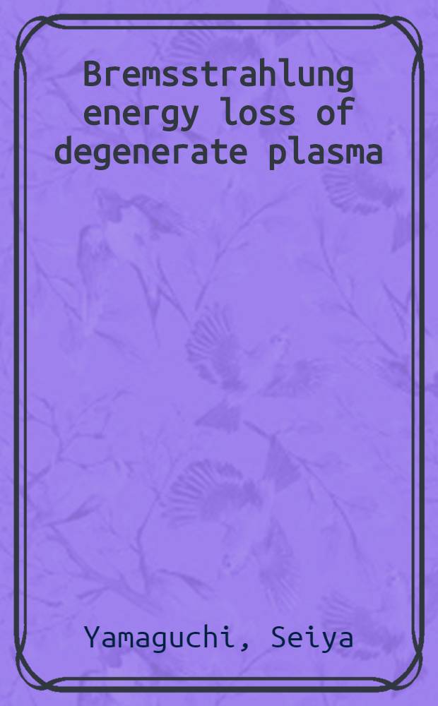 Bremsstrahlung energy loss of degenerate plasma