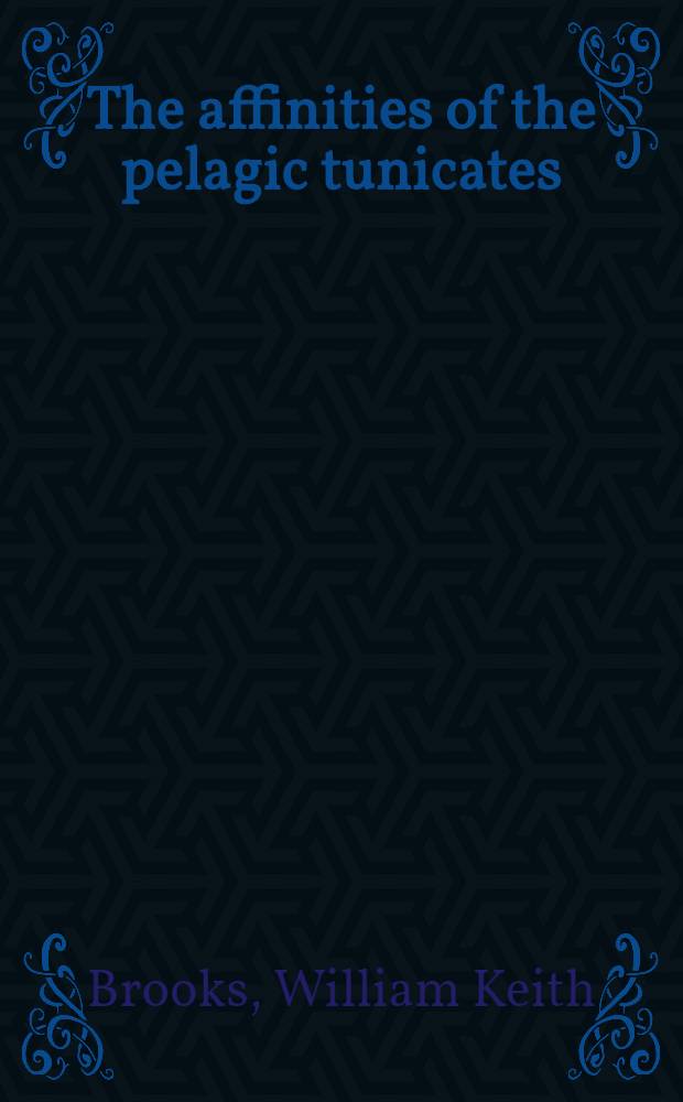 The affinities of the pelagic tunicates