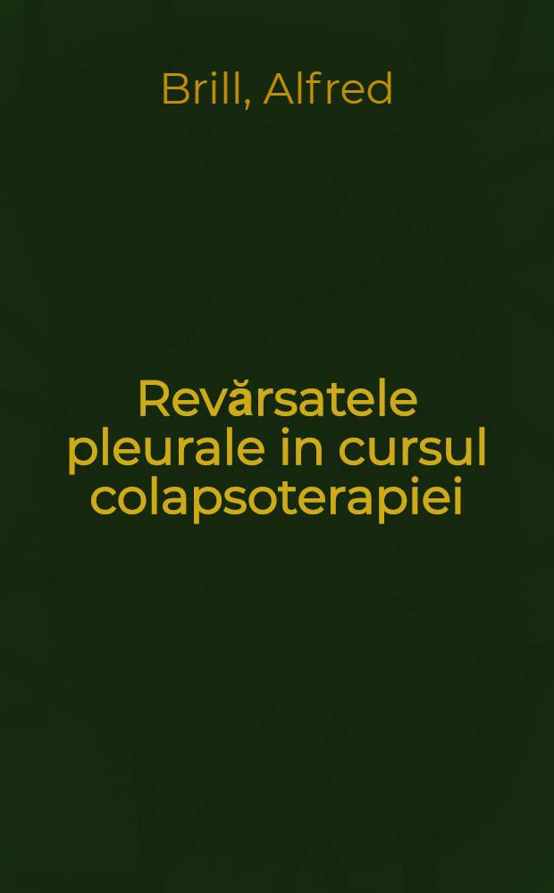 Revărsatele pleurale in cursul colapsoterapiei