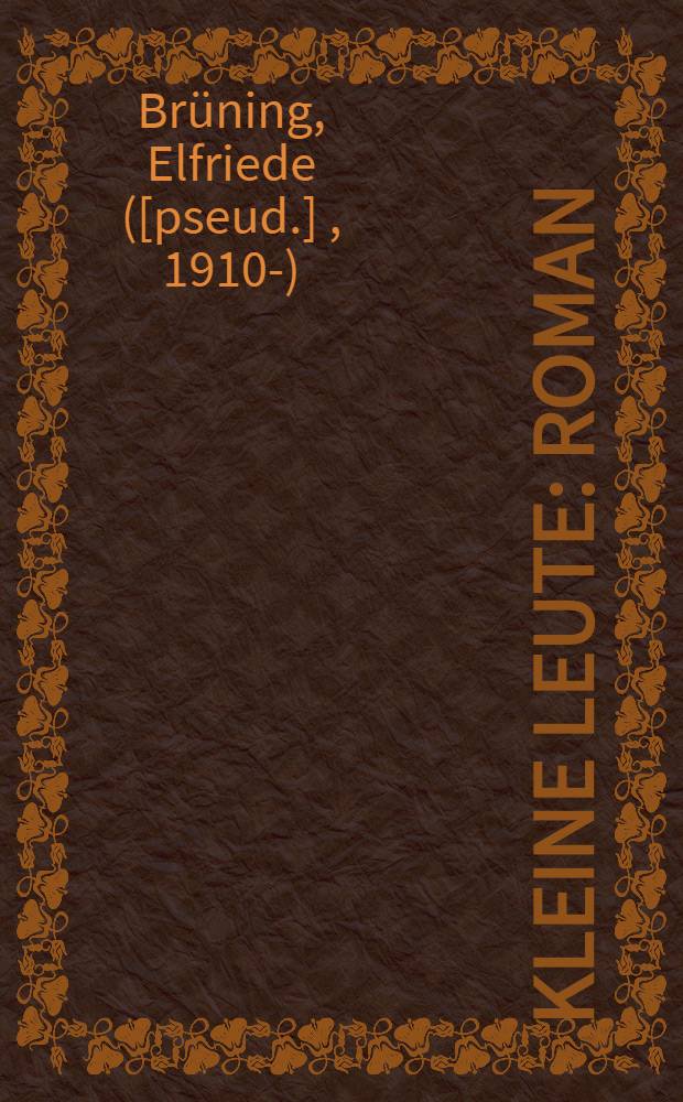 Kleine Leute : Roman