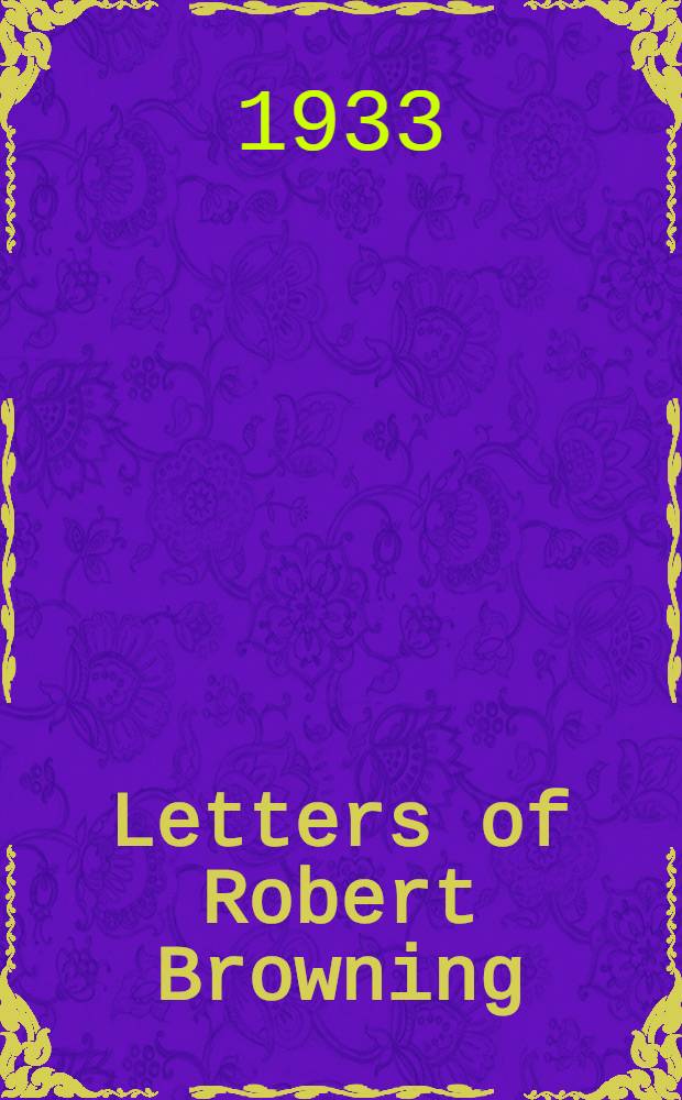 Letters of Robert Browning