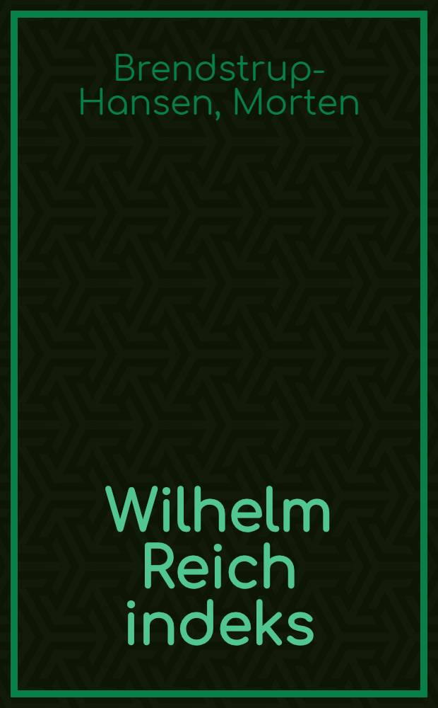 Wilhelm Reich indeks