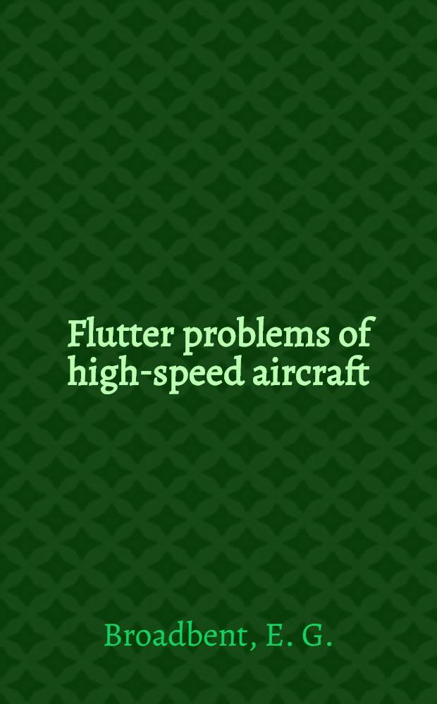 Flutter problems of high-speed aircraft