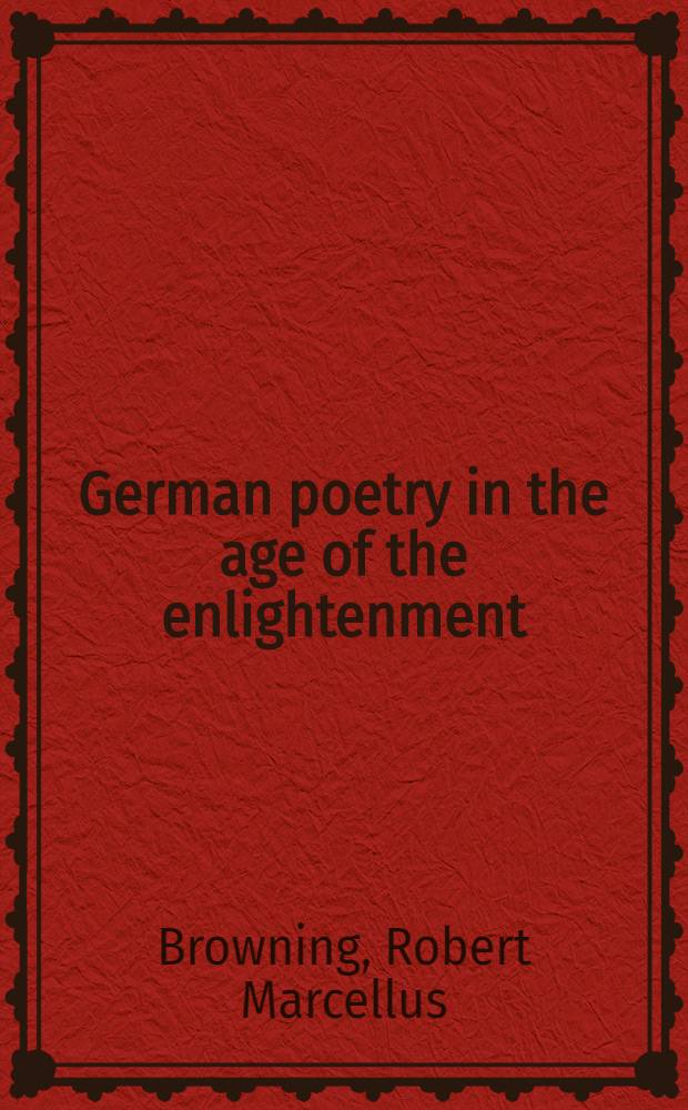 German poetry in the age of the enlightenment : From Brockes to Klopstock