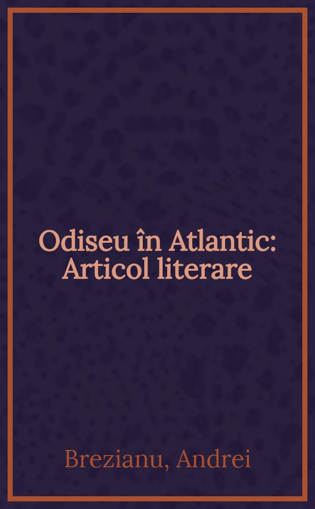 Odiseu în Atlantic : Articol literare
