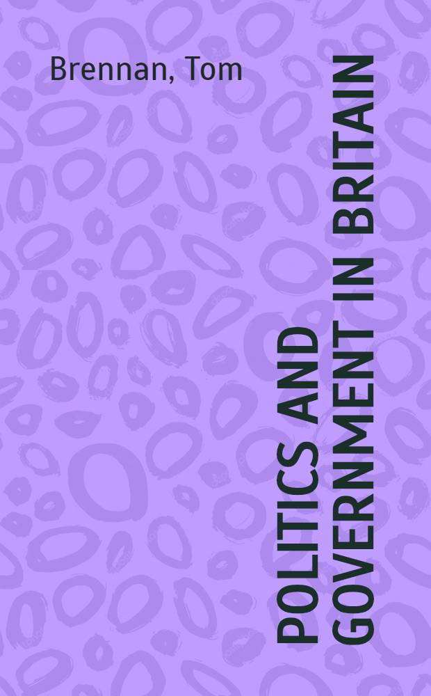 Politics and government in Britain : An introductory survey