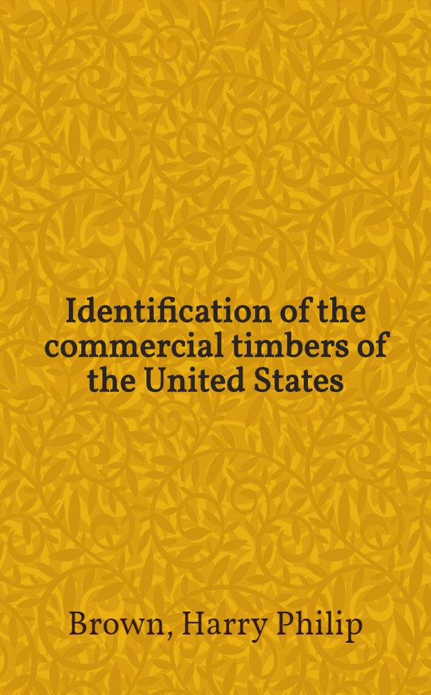 Identification of the commercial timbers of the United States