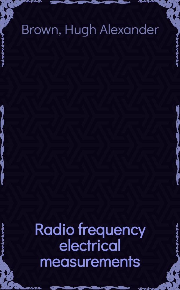 Radio frequency electrical measurements