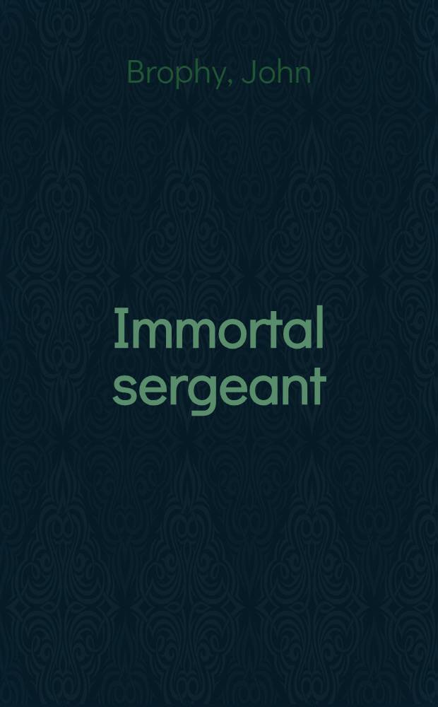 Immortal sergeant