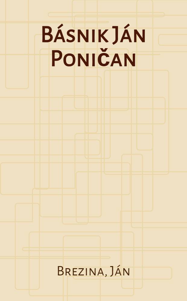 Básnik Ján Poničan