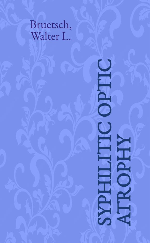 Syphilitic optic atrophy