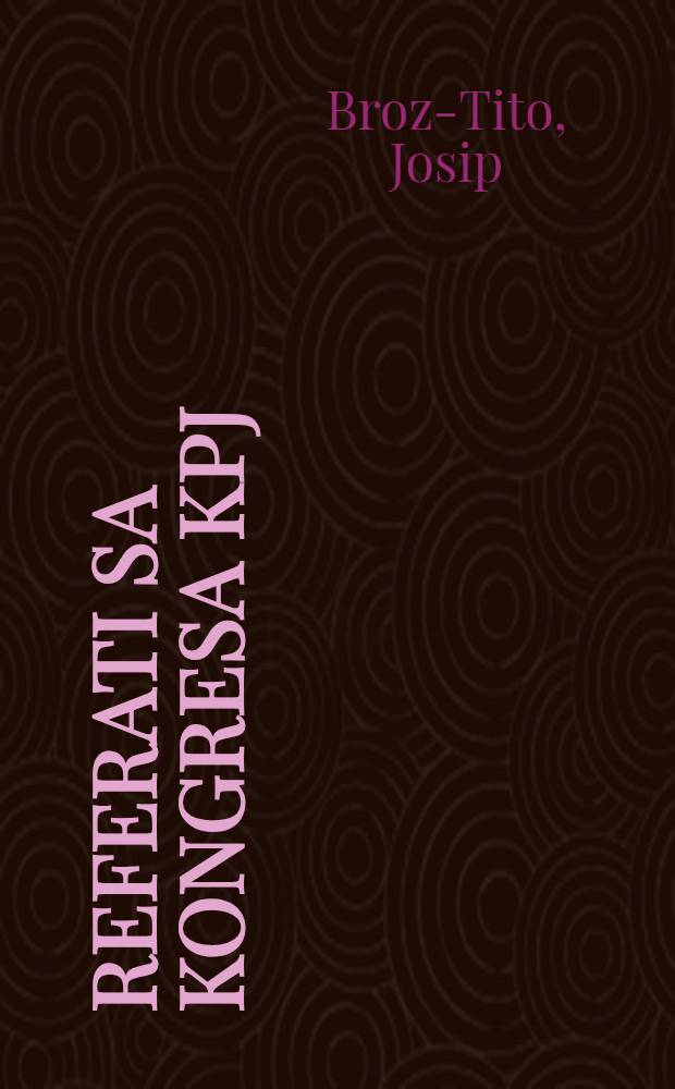 Referati sa kongresa KPJ (SKJ)