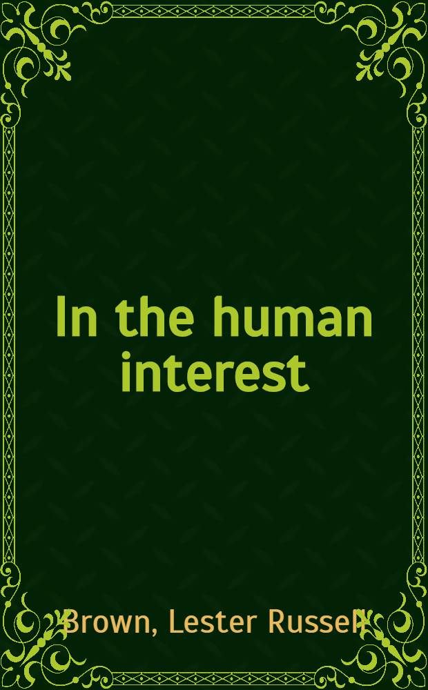 In the human interest : A strategy to stabilize world population