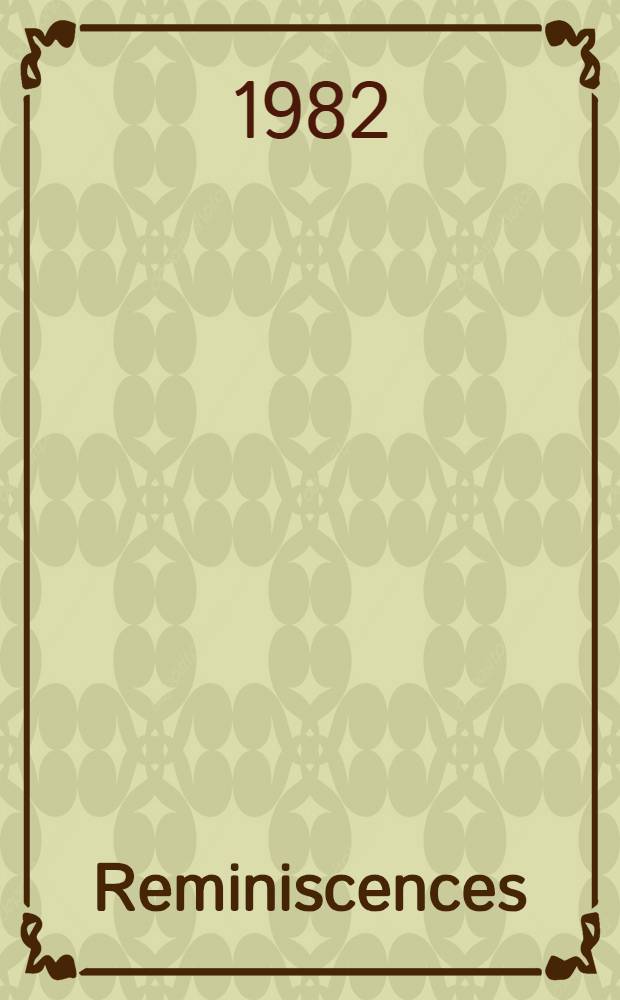Reminiscences