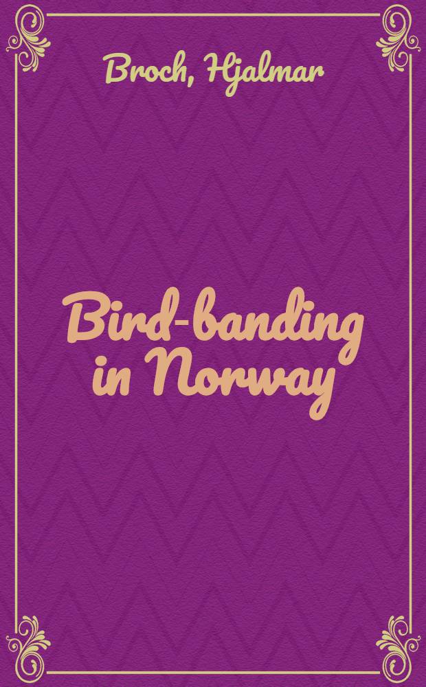 Bird-banding in Norway : Banding by Oslo-University 1940-52