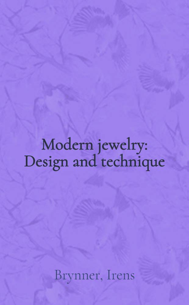 Modern jewelry : Design and technique