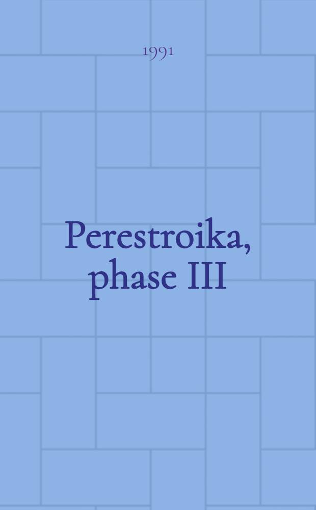 Perestroika, phase III : Can the USSR learn from the only successful reform?