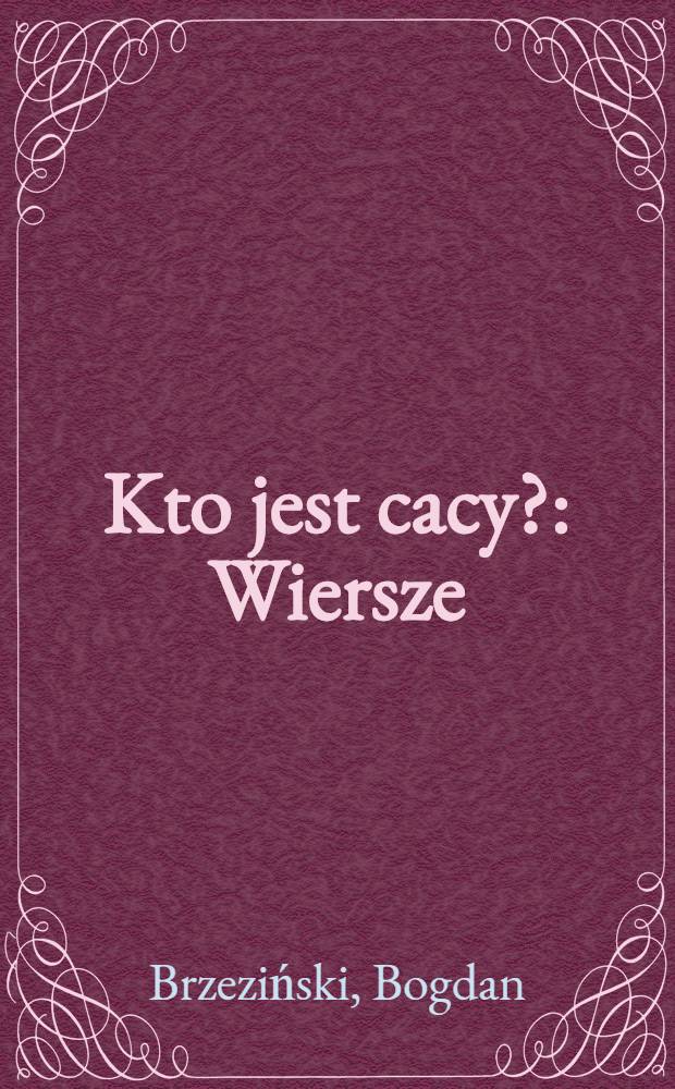 Kto jest cacy? : Wiersze