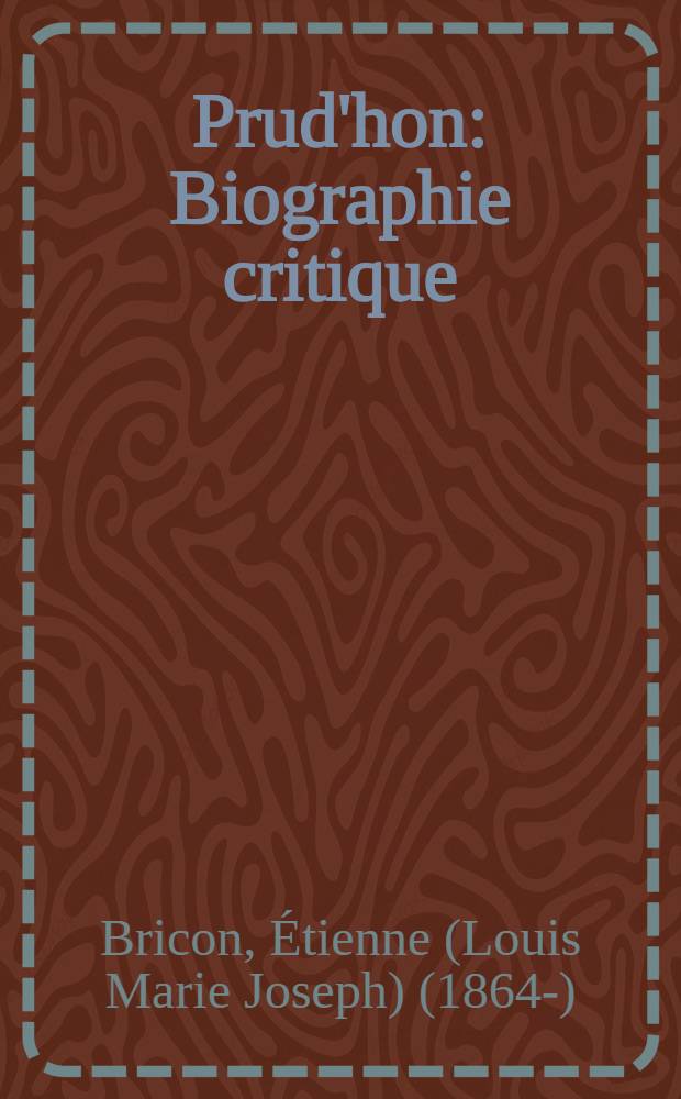 Prud'hon : Biographie critique