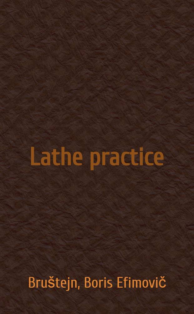 Lathe practice
