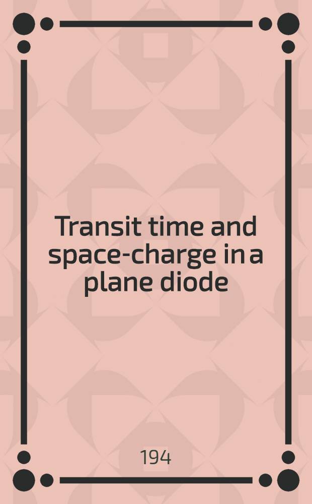 Transit time and space-charge in a plane diode
