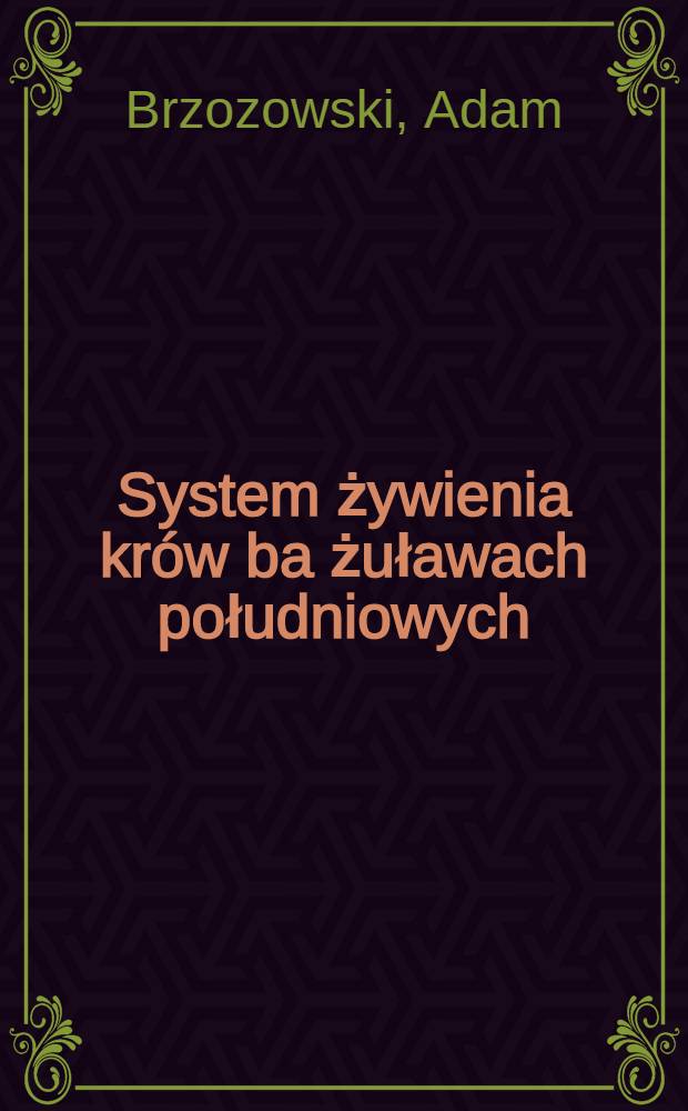 System żywienia krów ba żuławach południowych