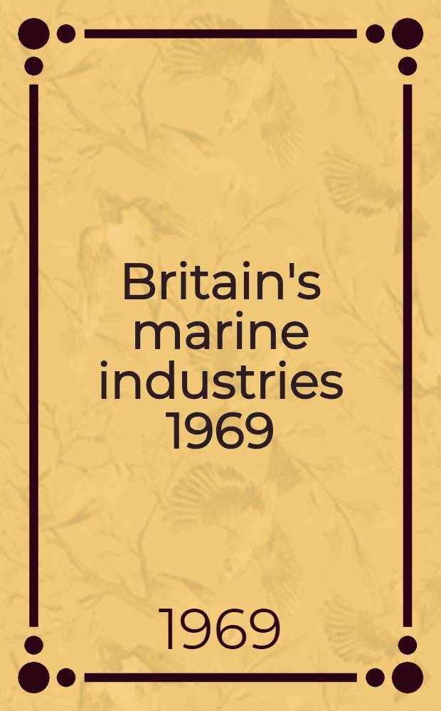 Britain's marine industries 1969