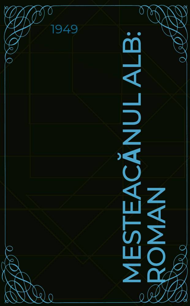 Mesteacănul alb : Roman : P. 1