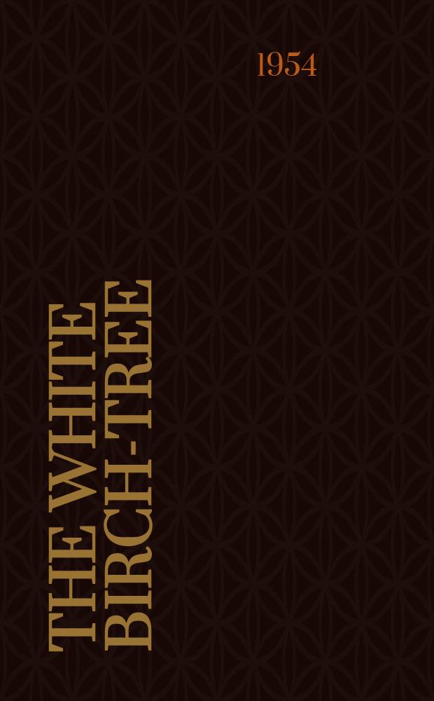 The white birch-tree : A novel. Book 2