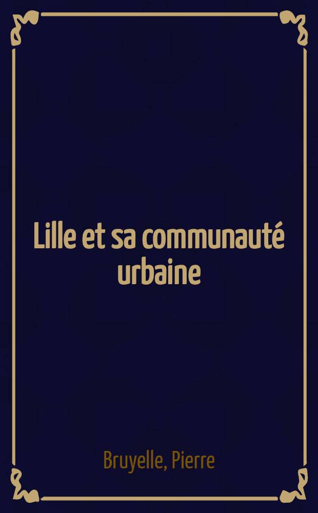 Lille et sa communauté urbaine