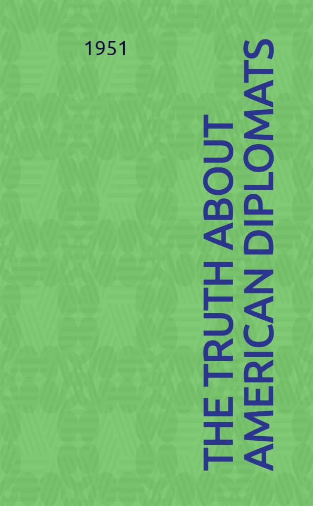 The truth about American diplomats