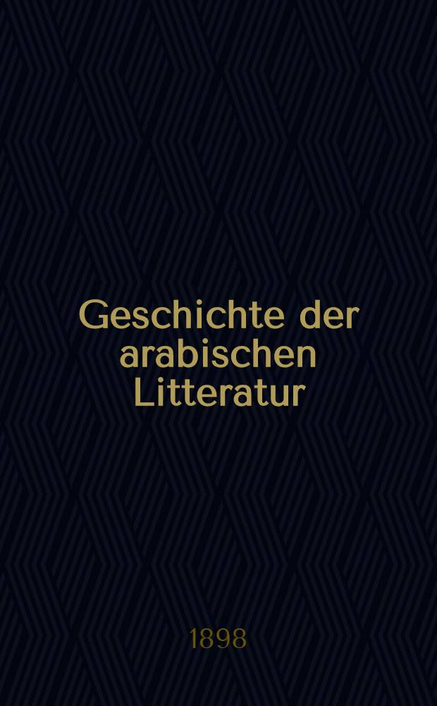 Geschichte der arabischen Litteratur