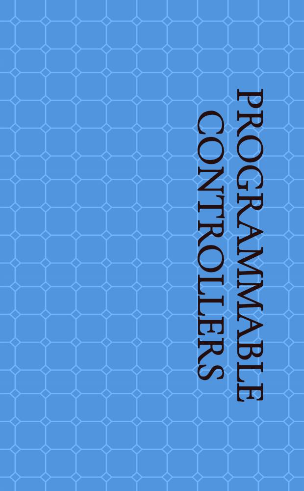 Programmable controllers : Sel. applications. Vol. 1