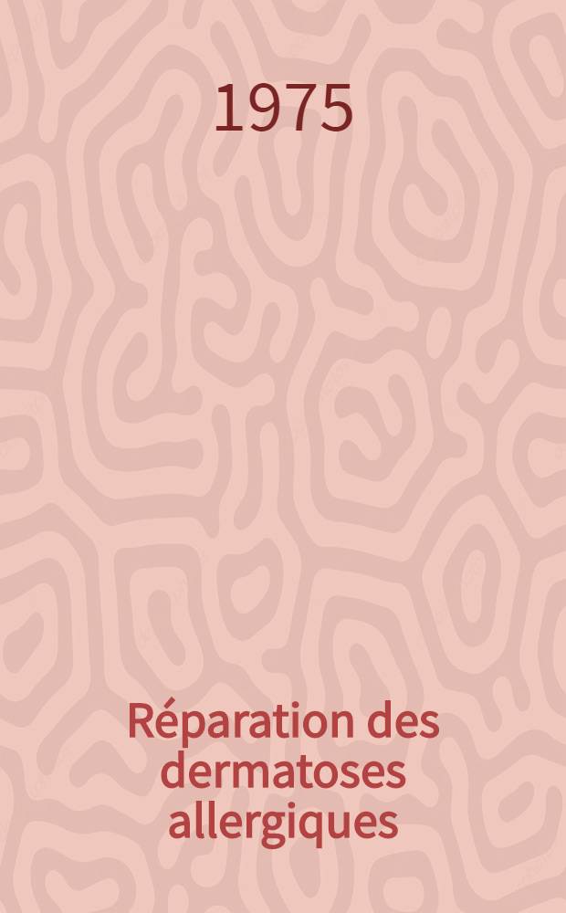 Réparation des dermatoses allergiques : Thèse