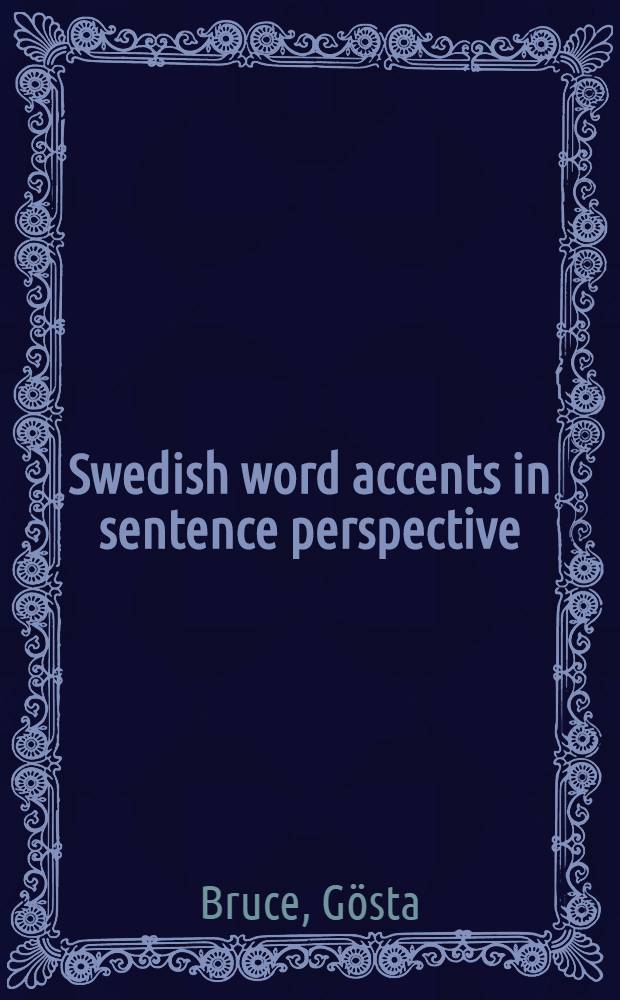 Swedish word accents in sentence perspective