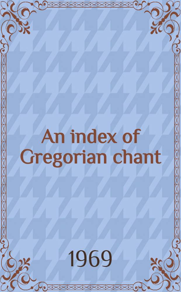 An index of Gregorian chant