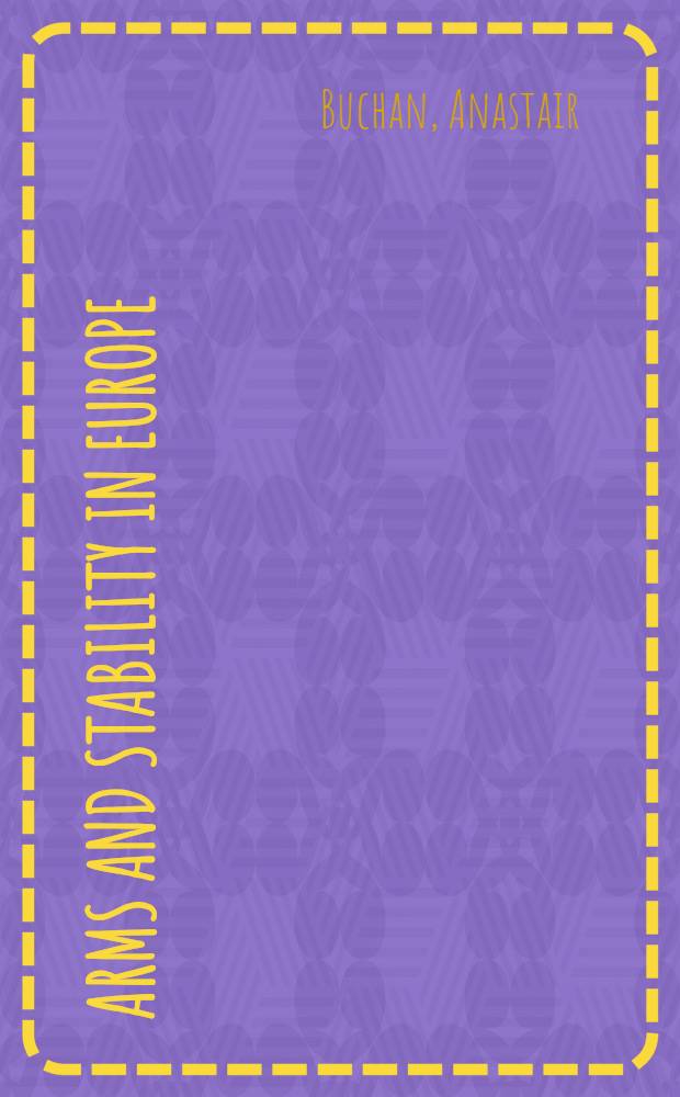 Arms and stability in Europe