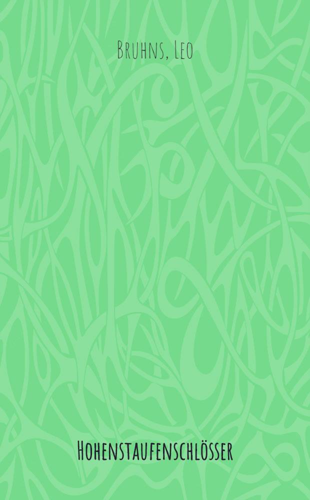 Hohenstaufenschlösser