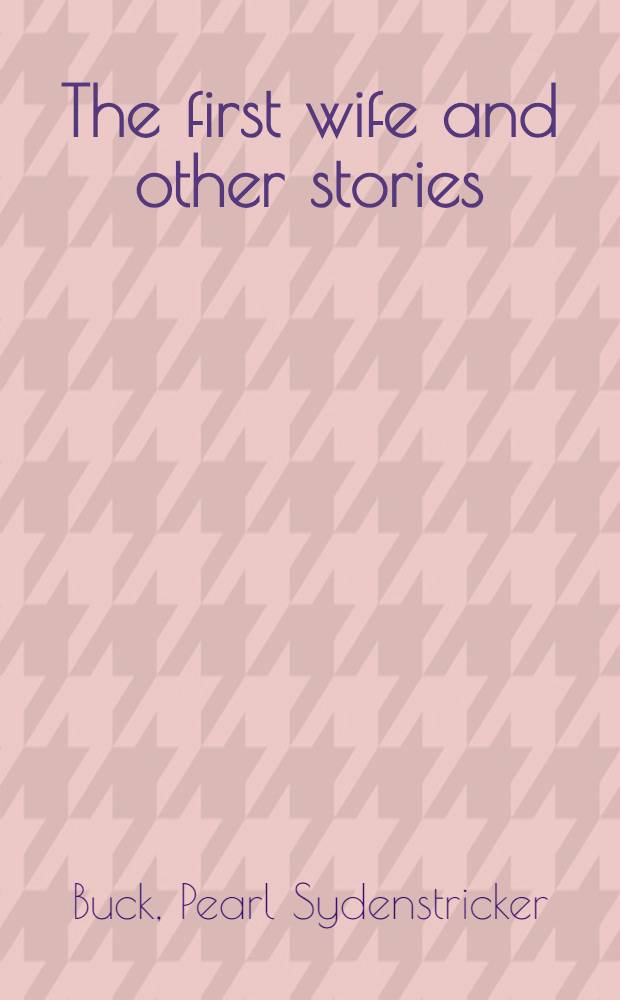 The first wife and other stories