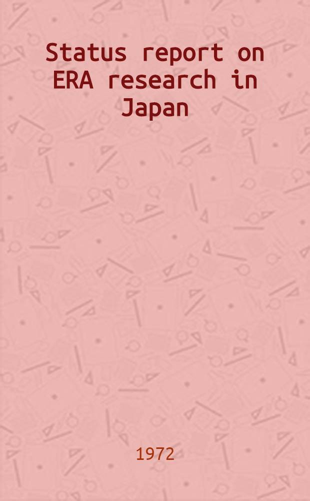 Status report on ERA research in Japan
