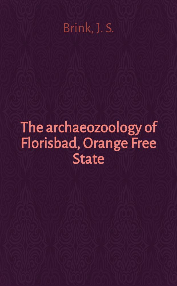 The archaeozoology of Florisbad, Orange Free State