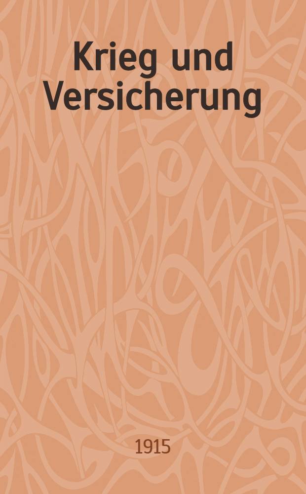 ... Krieg und Versicherung