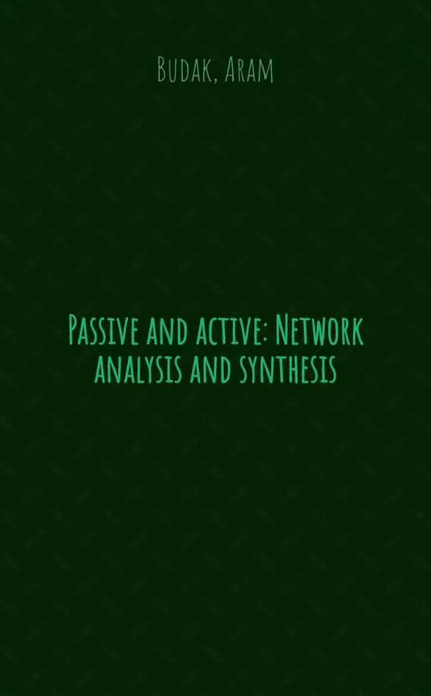 Passive and active : Network analysis and synthesis