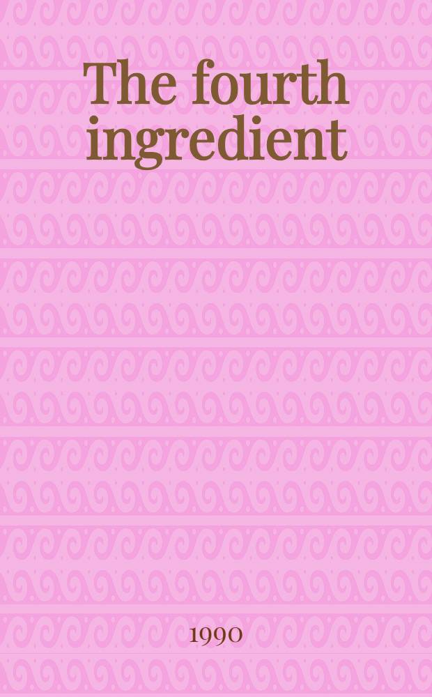 The fourth ingredient