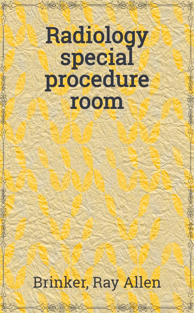 Radiology special procedure room